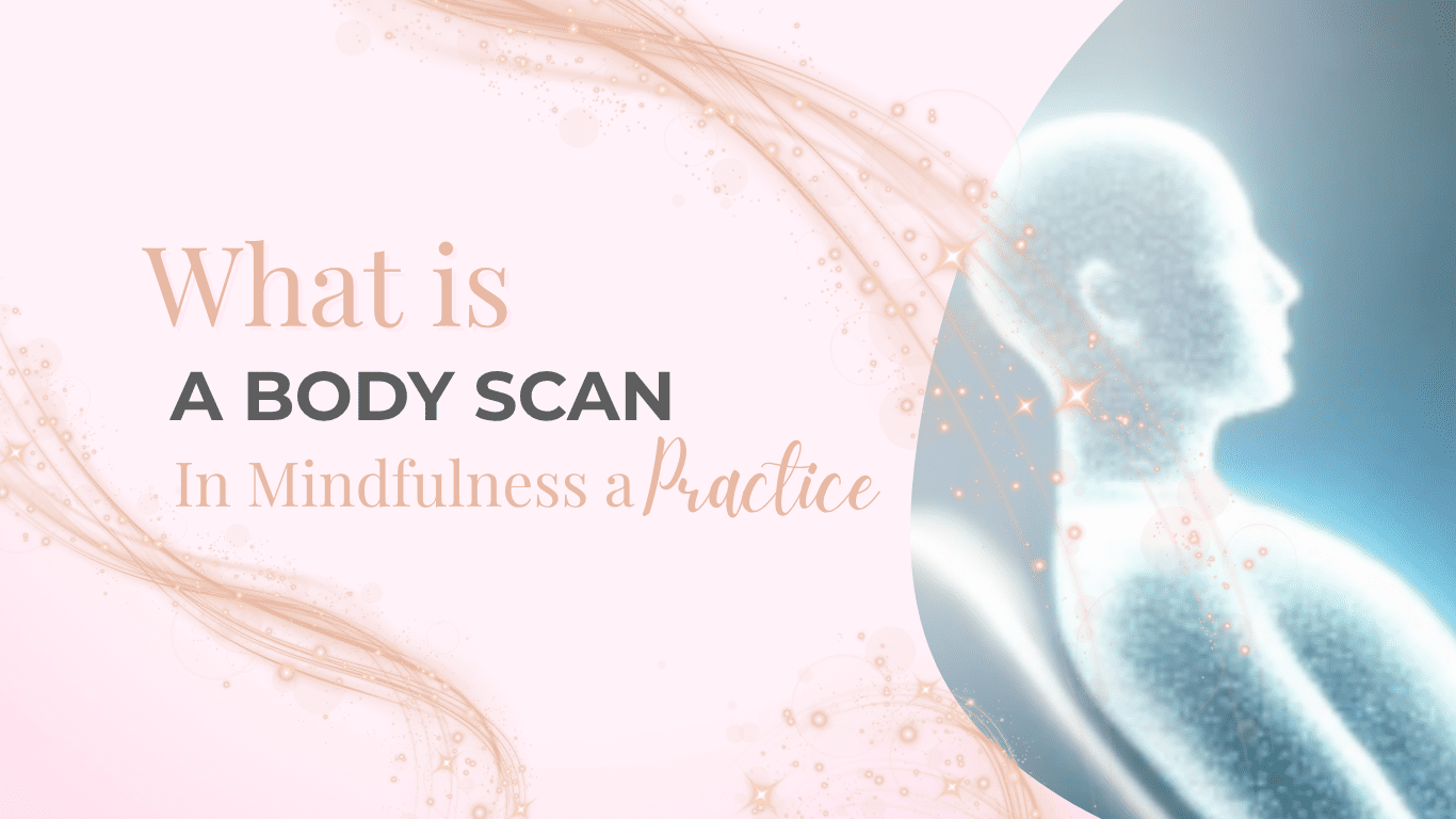 What is a body scan in mindfulness