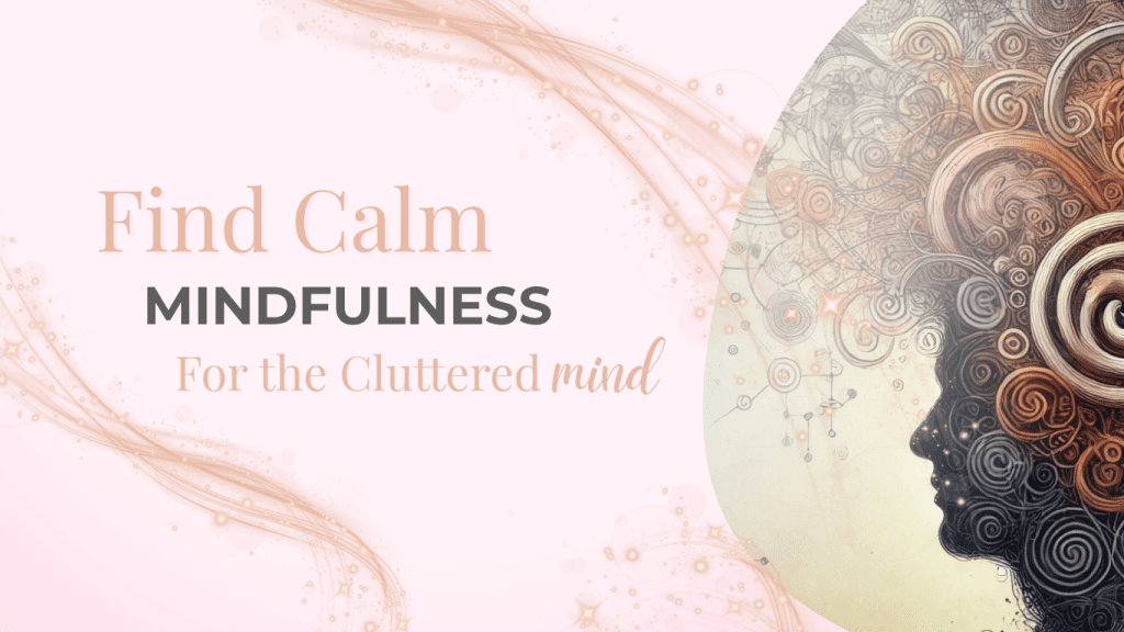 cluttered mind