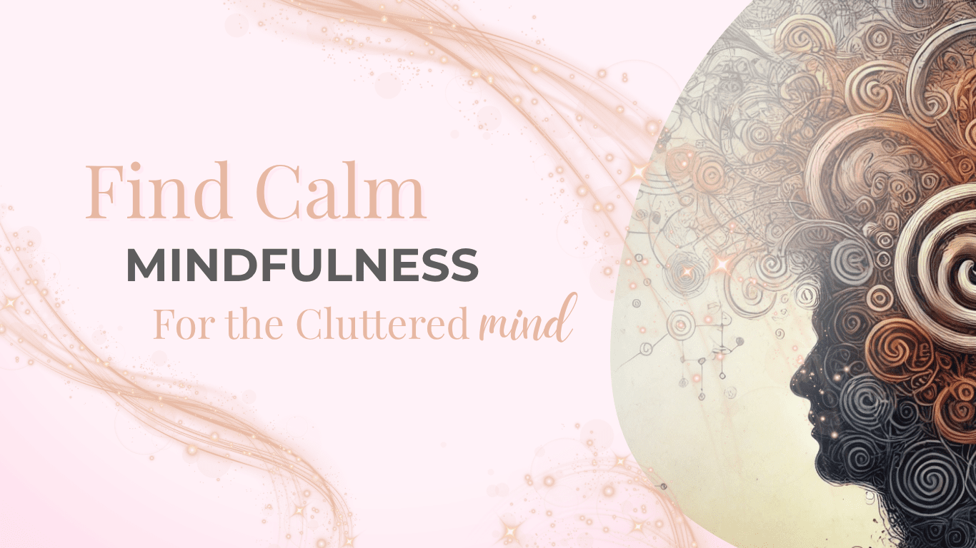 cluttered mind